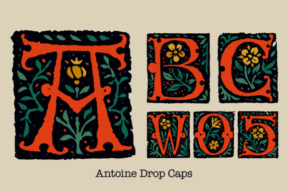 Antoine Drop Caps: Medieval Elegance for Modern Design