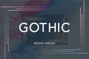 Gothic Medium: A Modern Sans Serif for Elegant Design