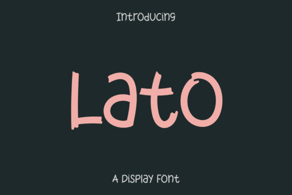 Lato: The Simple, Neat Lettered Display Font for Your Ideas
