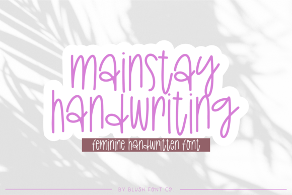 Mainstay Handwriting: A Feminine Font for Creative Projects