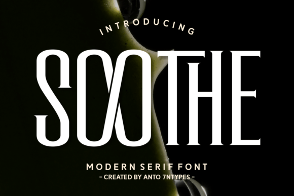 Soothe: A Serif Font for Elegant and Modern Designs