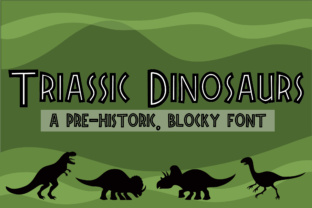 Triassic Dinosaurs: A Prehistoric Display Font with Character