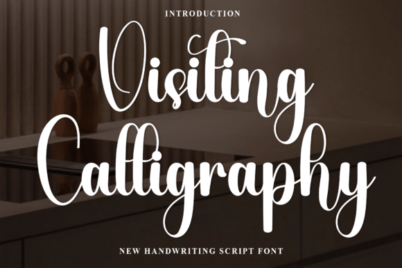 Visiting Calligraphy: Your Friendly Handwritten Typeface